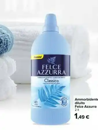 Carrefour Felce Azzurra Classic Diluito offerta