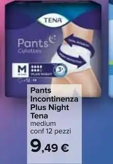 Carrefour Tena Pants Incontinenza Plus Night Medium 12 Pezzi offerta