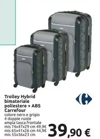 Carrefour Trolley Hybrid Bimateriale Poliestere + Abs Carrefour Colore Nero E Grigio 4 Doppie Ruote offerta