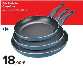 Carrefour Carrefour Tris Padelle offerta