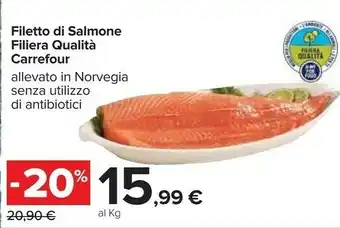 Carrefour Filetto Di Salmone Filiera Qualita Allevato In Norvegia Senza Utilizzo Di Antibiotici offerta