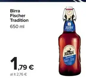 Carrefour Fischer Tradition 650 G(ml) offerta