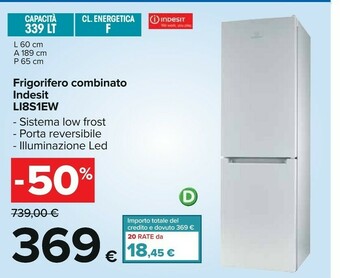 Carrefour Indesit LI8S1EW Frigorifero Con Congelatore Libera Installazione 339 L F Bianco offerta