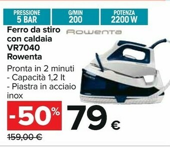 Carrefour Rowenta Ferro Da Stiro Con Caldaia Vr7040 offerta