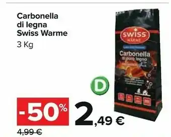 Swiss Carbonella Di Legna Warme