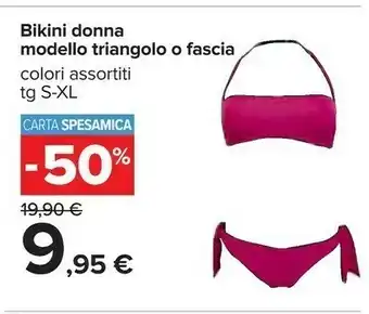 Carrefour Bikini Donna Modello Triangolo O Fascia offerta