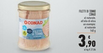 Conad conad filetti di tonno al naturale/ all'olio di oliva offerta