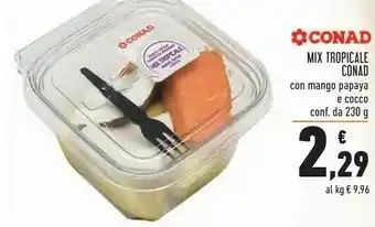 Papaya! Conad Mix Tropicale