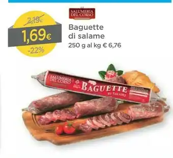 DPiù Salumeria del corso Baguette Di Salame offerta