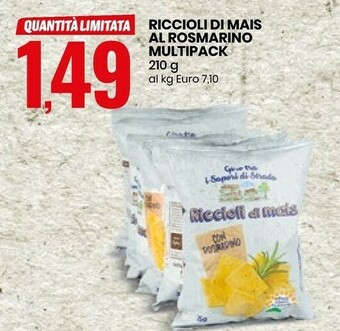 Eurospin Giro Tra I Sapori Di Strada Riccioli Di Mais Al Rosmarino Multipack offerta