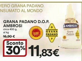 Ipercoop Ambrosi Ambrosi Grana Padano Dop offerta