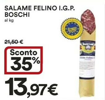 Ipercoop Boschi Salame Felino Igp offerta
