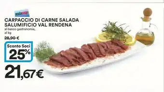 Ipercoop Salumificio val rendena Carpaccio Di Carne Salada Al Banco Gastronomia offerta