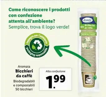 Lidl Aromata Bicchieri Da Caffè Biodegradabili E Compostabili 50 Bicchieri offerta