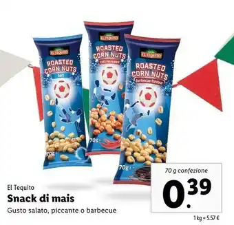 Lidl El tequito Snack Di Mais offerta