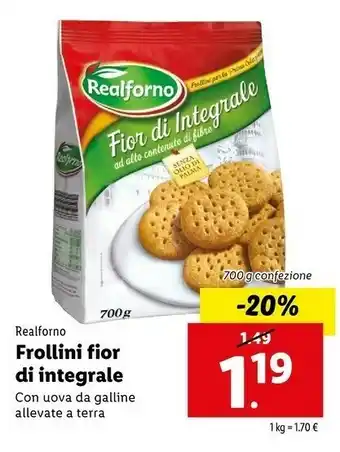 Lidl Realforno Frollini Fior Di Integrale Con Uova Da Galline Allevate A Terra offerta