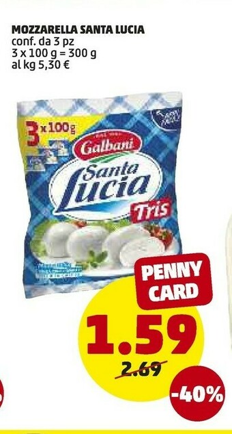 PENNY Galbani Mozzarella Santa Lucia Tris 300 G(ml) offerta
