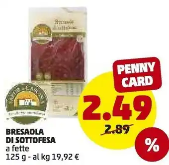 PENNY Bresaola Di Sottofesa offerta