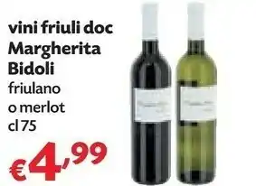 Pam Margherita Bidoli Vini Friuli Doc Friulano O Merlot offerta