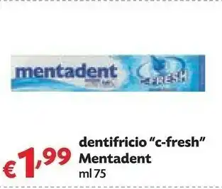 Pam Mentadent Dentifricio C-fresh offerta