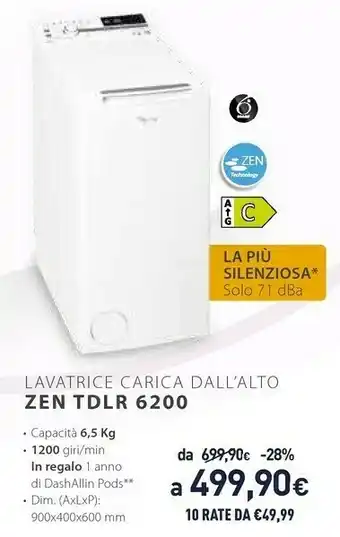 Unieuro Whirlpool ZEN TDLR 6200 offerta