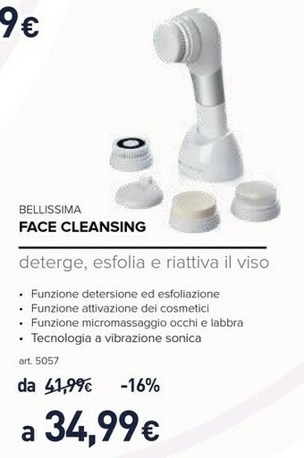 Unieuro Bellissima Face Cleansing offerta