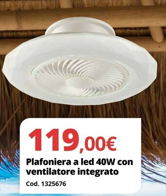 Brico Io Plafoniera a Led 40W con Ventilatore Integrato offerta