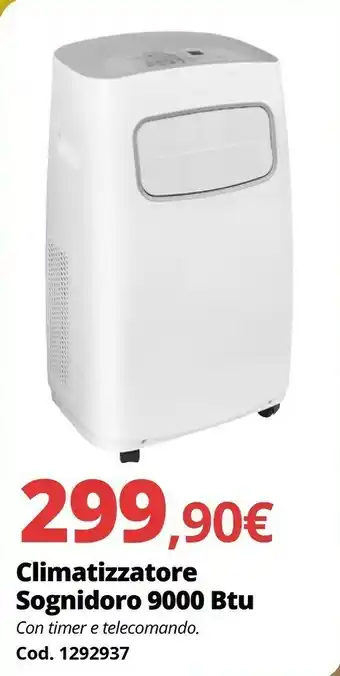 Brico Io Climatizzatore Sognidoro 9000BTU offerta