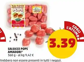PENNY Salsiccia pops amadori 360 g offerta