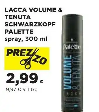 Coop Schwarzkopf Lacca Volume & Tenuta Palette offerta