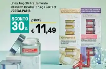 Iper La Grande L'Orèal Paris Linea Ampolle trattamento intensivo Revitalift o Age Perfect offerta