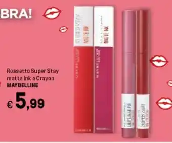 Iper La Grande Maybelline Rossetto Super Stay matte Ink o Crayon offerta