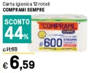 Iper La Grande Comprami Sempre Carta igienica 12 rotoli offerta