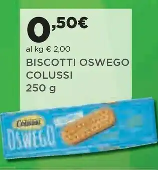 Coop Colussi Colussi - Oswego l'Originale 250 g(ml) offerta