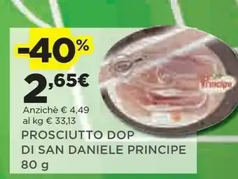 Coop Principe Prosciutto San Daniele offerta