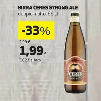 Coop Ceres Birra Strong Ale Doppio Malto 66cl offerta