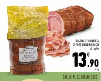 Conad Fiorucci Rostello Porchetta Di Puro Suino offerta