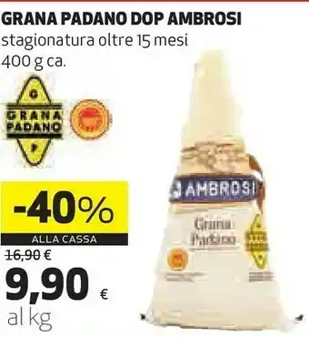Coop Ambrosi Ambrosi Grana Padano Dop Stagionatura Oltre 15 Mesi 400 G offerta