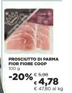 Coop Coop Prosciutto Di Parma Fior Fiore offerta