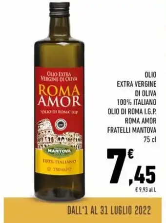 Conad Fratelli Mantova Roma Amor Olio Extra Vergine Di Oliva 100% Italiano Olio Di Roma I.G.P. 75 cl offerta