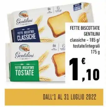 Conad Gentilini Fette Biscottate classiche 185 g/tostate/integrali 175 g offerta