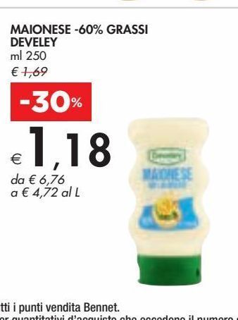 Bennet Maionese -60% grassi develey offerta