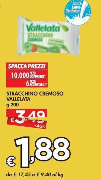 Bennet Stracchino cremoso vallelata offerta