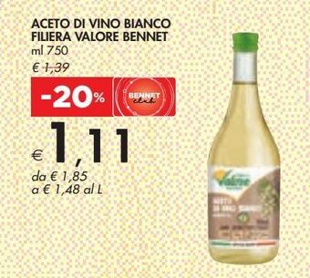 Bennet Aceto di vino bianco filiera valore bennet offerta