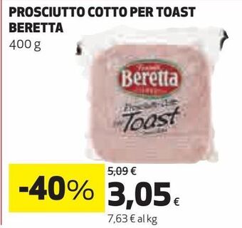 Ipercoop Prosciutto cotto per toast beretta offerta