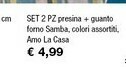 Set 2 Pz Presina + Quanto Forno Samba