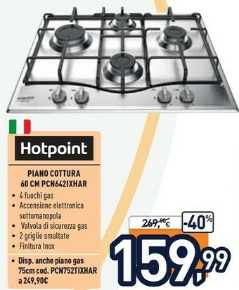 Unieuro Hotpoint PCN 642 IX/HAR Piano Cottura Acciaio Inossidabile Da Incasso 59 Cm Gas 4 Fornello(i) offerta