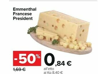 Carrefour Prèsident Emmenthal Francese offerta