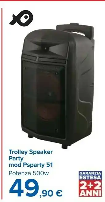 Carrefour Trolley Speaker Party Psparty 51 Potenza offerta