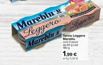Carrefour Mareblu Il Tonno Leggero 60 G(ml) offerta